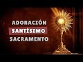 Cantos para el Santísimo Sacramento