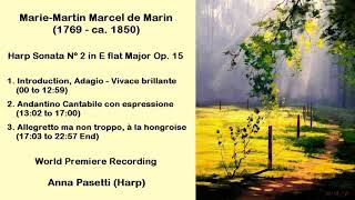 Marie-Martin Marcel de Marin (1769 - ca. 1850) - Harp Sonata Nº 2 in E flat Major Op. 15