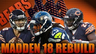Browns Super Bowl? Realistic Rebuild Reload of the Chicago Bears! | Madden 18 Franchise