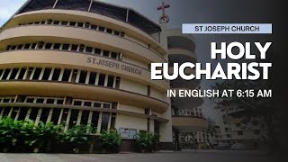 Daily Live Holy Eucharist | Holy Mass @ 6:15 am, Tue 21stJan 2025, St Joseph Church, Mira Road