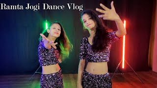 RAMTA JOGI | vlogs shooting video SD King choreography