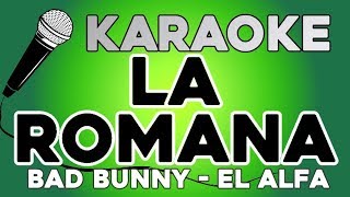 La Romana Feat. El Alfa - Bad Bunny KARAOKE con LETRA