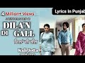 Dila'n Di Gall | Satinder Sartaj | Kali Jotta | Neeru Bajwa, Wamiqa Gabbi | Latest Punjabi Song