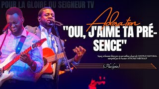 🎙OUI, J'AIME TA PRÉSENCE |PLUS LYRICS |ADORATUON |PAST. ATHOM'S MBUMA |PAST. DAVID-JUNIOR DIAMBANZA