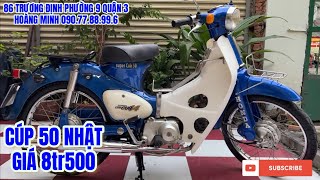 20/2/2025 HOÀNG MINH BÁN XE CÚP NHẬT 50 PHÂN KHỐI GIÁ 8tr500 📲090.77.88.99.6