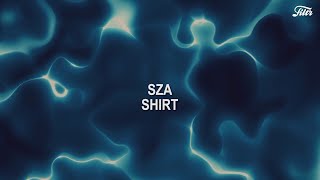 SZA - Shirt (Tradução / Letra)