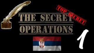 The Secret Operations: Serbia (Ep.1)