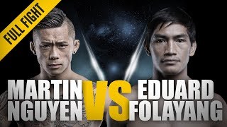 ONE: Full Fight | Martin Nguyen vs. Eduard Folayang | World Champion vs. World Champion | Nov 2017