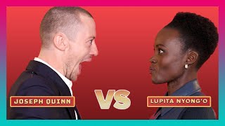 Lupita Nyong'o & Joseph Quinn Go Head To Head