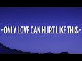 Paloma Faith - Only Love Can Hurt Like This (Lyrics)