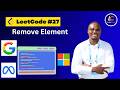 Remove Element — LeetCode 27 (Two-Pointer In-Place | O(1) Space)