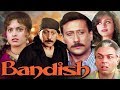 Bandish Full Movie | Hindi Action Movie | Jackie Shroff | Juhi Chawla | Paresh Rawal |Hindi HD Movie