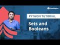 Using Sets and Boolean in Python | Python Sets | Python Boolean | Python for Beginners