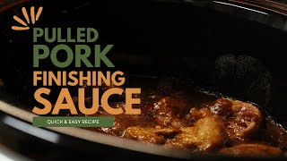 Pulled Pork Finishing Sauce Recipe