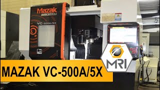 MAZAK VC-500A/5X CNC VERTICAL MACHINING CENTER