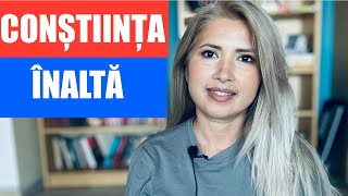 CONSTIINTA INALTA | CE ESTE ? CUM AJUNGI LA EA ?