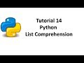 Tutorial 14 - List Comprehension using Python