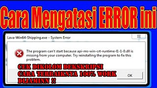 Cara Mengatasi ERROR api-ms-win-crt-runtime-l1-1-0.dll || the program can't start because api-ms-win