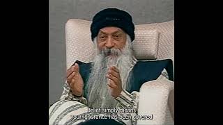 OSHO: Belief Is a Dirty Word