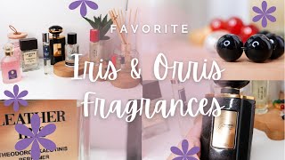 My Favorite IRIS and ORRIS Fragrances | Perfume Collection 2022