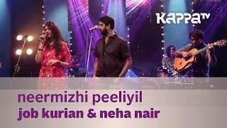 Neermizhi Peeliyil by Job & Neha - Music Mojo - kappa TV