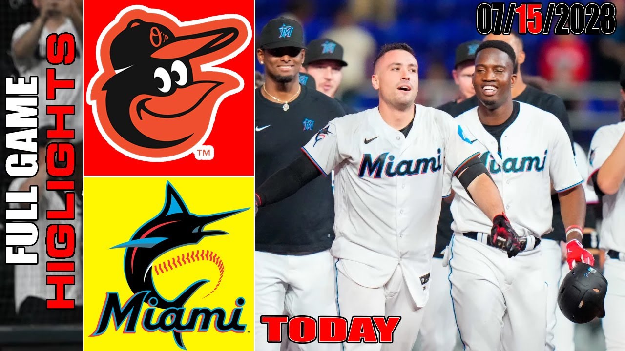 Baltimore Orioles Vs Miami Marlins FULL GAME HIGHLIGHTS | MLB TODAY ...