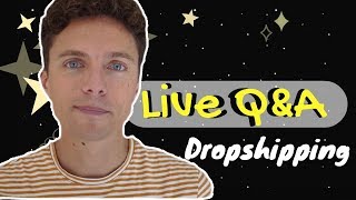 Live Dropshipping Q&A! 🔴
