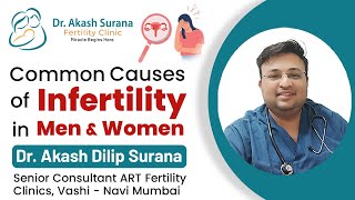 Common Causes of Infertility in Men \u0026 Women