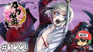 イケメン乱舞！『刀剣乱舞』実況プレイ　122【KADA】