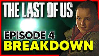 The Last of Us Episode 4 BREAKDOWN (FULL SPOILERS)