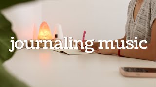 Music for Journaling 🎶 30 Minute Relaxing, Peaceful, Calming Playlist