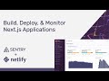 How to Build, Deploy, & Monitor Next.js Applications with Sentry and Netlify