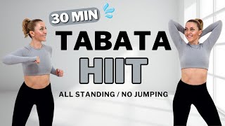 🔥30 MIN TABATA HIIT🔥SWEATY FULL BODY WORKOUT🔥ALL STANDING🔥No Equipment🔥No Repeat🔥
