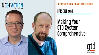Making Your GTD System Comprehensive Ep. 61