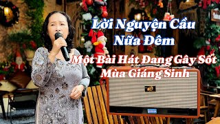 Lời Nguyện Cầu Nữa Đêm - Một Giọng Hát U67 - Hát Lên Ai Nghe Cũng Phải Nghiện