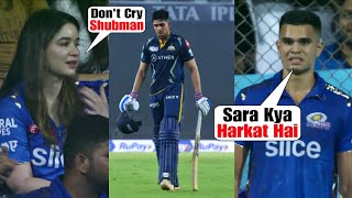 Arjun Tendulkar got angry when Sara Tendulkar got emotional for Shubman Gill | MI vs GT IPL 2023