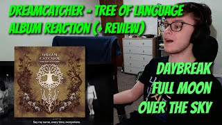 Anime Songs!! | Dreamcatcher - Tree of Language (Album Reaction 3/3)