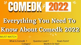 COMEDK 2022 | Everything You Need To Know About Comedk 2022 | Comedk Full Details