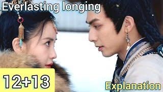 everlasting longing episode 12-13 english REVIEW #everlastinglonging # episode12 #episode13 #cdrama