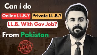 Can I do LLB online? | Private LLB from Pakistan| Age limit LLB