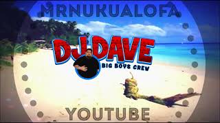 DJ DAVE 'El 'El Sio Rotuma Song Remix