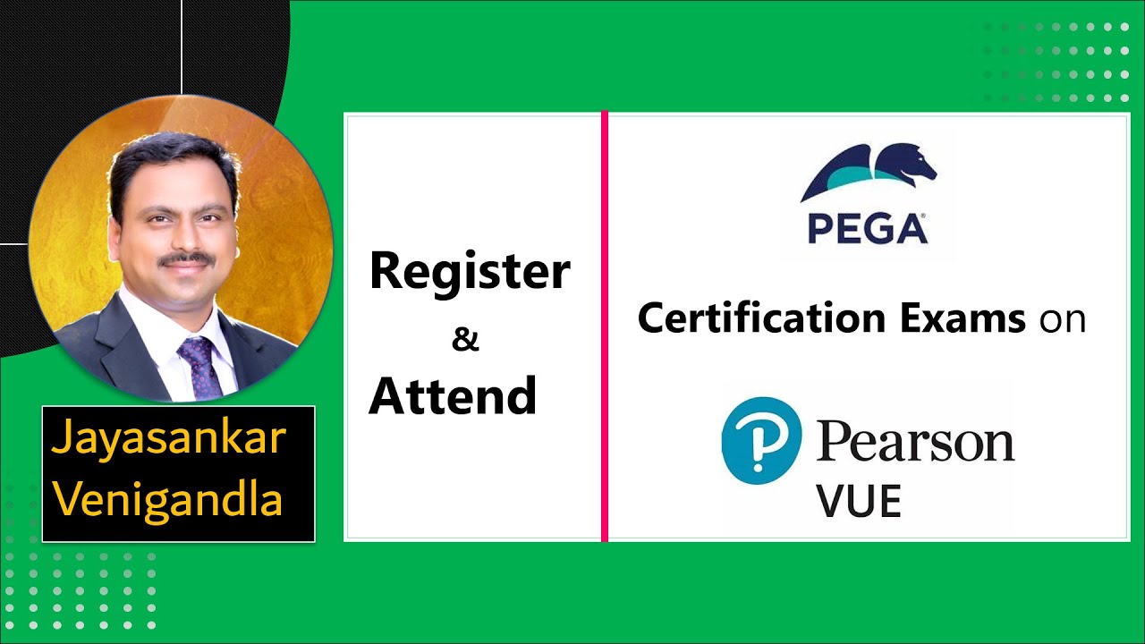 Pega Certification Exam Registration Process On PearsonVue || How To ...