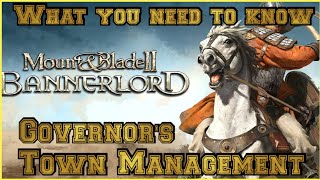 Mount & Blade 2 Bannerlord HOW to make the perfect Governor!