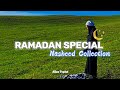 RAMDAN IS HERE! Best Nasheeds Collection Ever 🎧🌙🫧 | Must Listen 🕊️✨