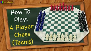 How to play 4 Player Chess (Teams)