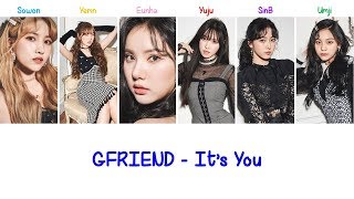 It's You (겨울, 끝) | GFRIEND Lyrics [ENG+ROM]