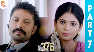 IPC 376 Tamil Full Movie | Nandita Swetha | Mahanadhi Shankar | Part 7 | Latest Tamil Movies