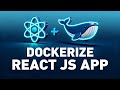 How to Dockerize a React JS App the right way.