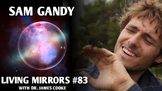 Psychedelics and nature connection with Sam Gandy | Living Mirrors #83