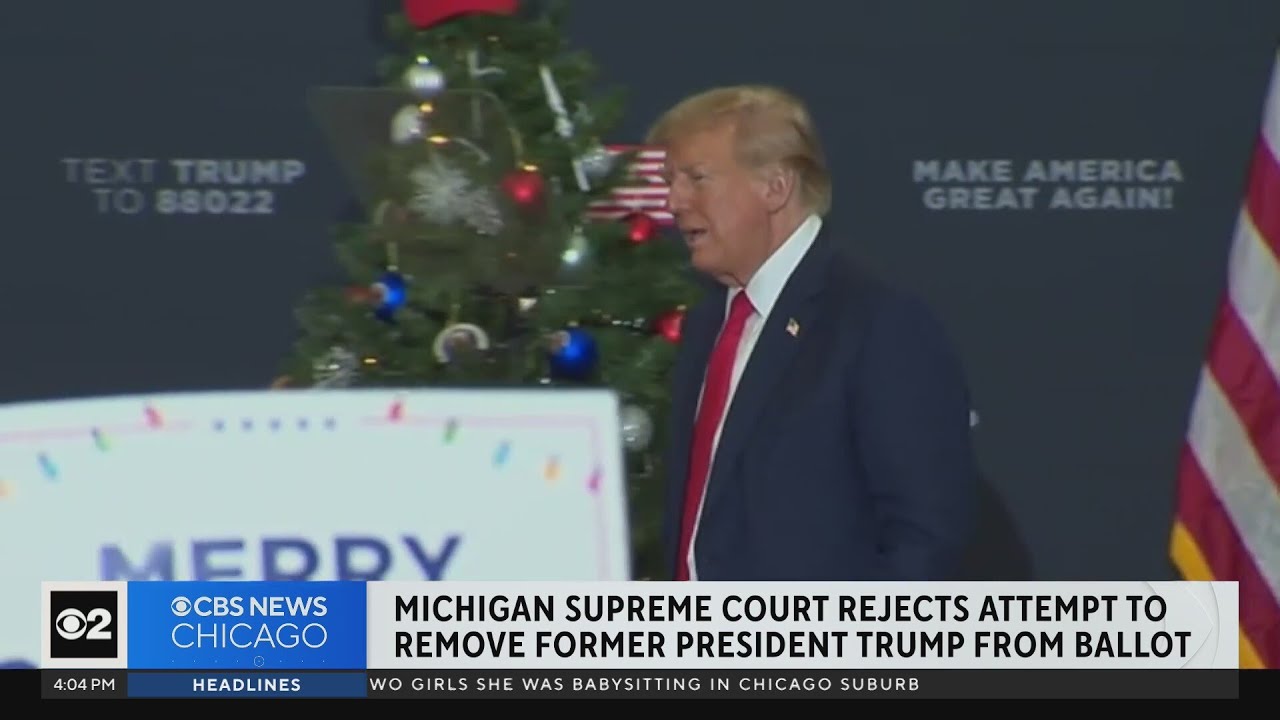 Michigan Supreme Court Rejects Attempt To Remove Trump From Ballot ...